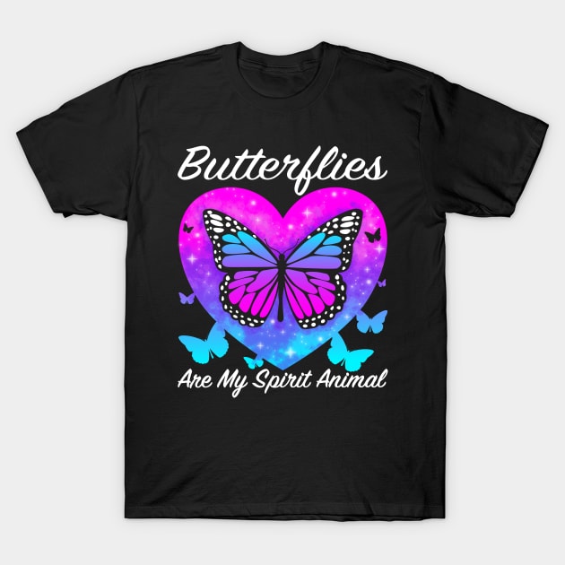 Butterfly is my spirit animal T-Shirt by PnJ